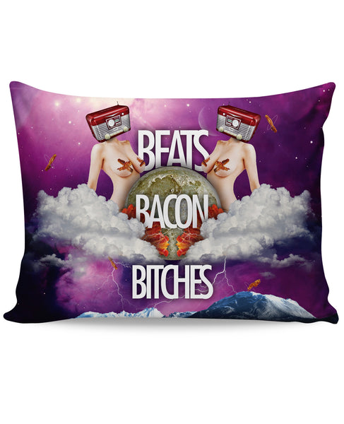 Beats Bacon Bitches Pillow Case