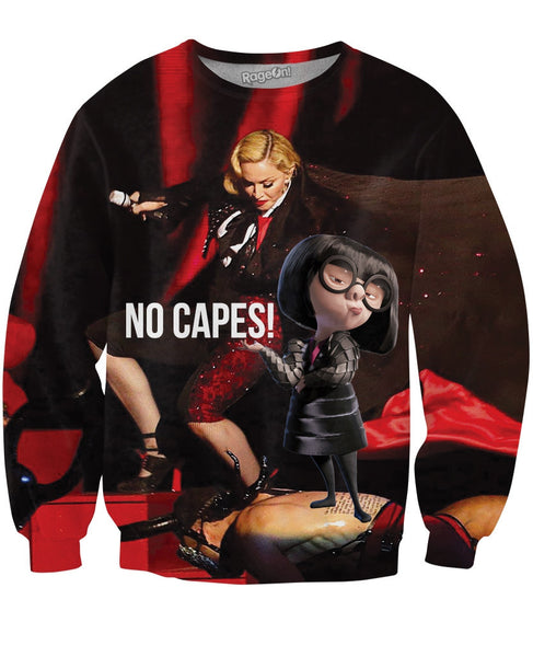 No Capes, Madonna Crewneck Sweatshirt