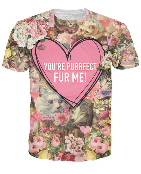 You're Purrfect Fur Me T-Shirt