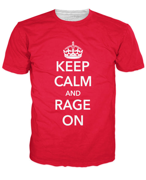 Keep Calm and RageOn T-Shirt